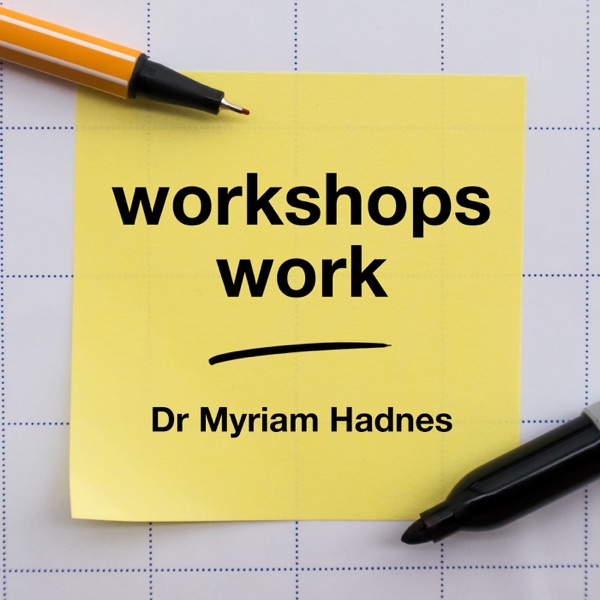 workshops work podcast with dr myriam hadnes