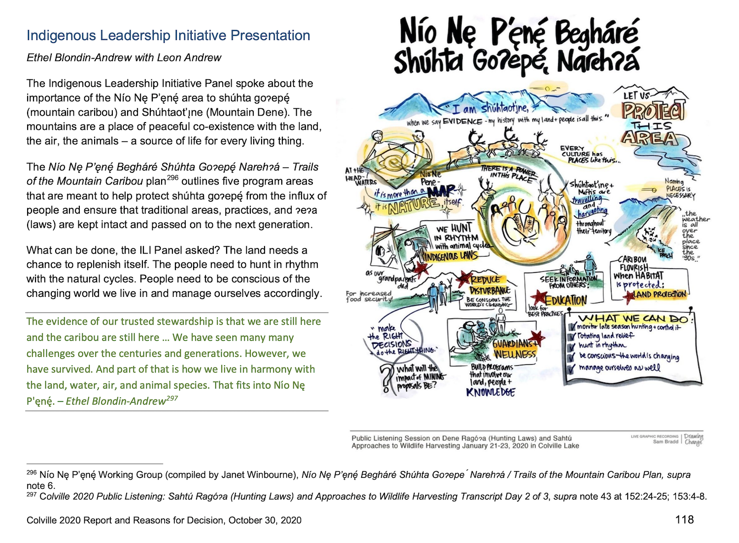 Indigenous Leadership Initiative presentation by Ethel Blondin Andrew with Leon Andrew, about the new  Nio Ne Pene area and its importance to caribou as an Indigenous protected area. 