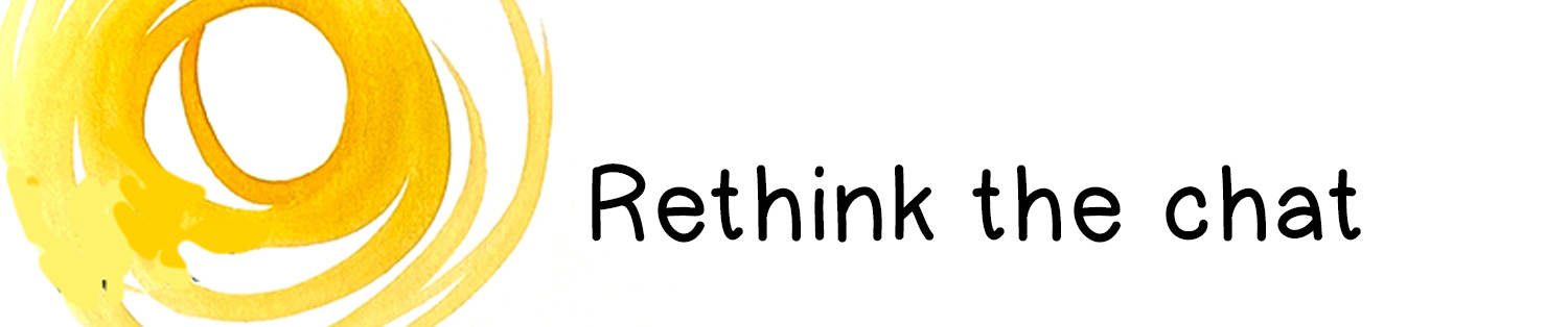 rethink the chat 